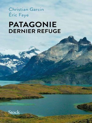 cover image of Patagonie dernier refuge